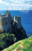 Ancient Echoes 1463474334 Book Cover