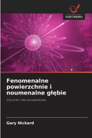 Fenomenalne powierzchnie i noumenalne glebie (Polish Edition) 6209807526 Book Cover