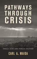 Pathways Through Crisis 0759111324 Book Cover