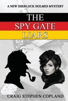 The Spy Gate Liars 1544089619 Book Cover