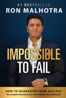 Impossible To Fail: How to guarantee your success 0648664570 Book Cover