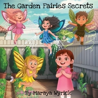 The Garden Fairies Secrets B0G5L9T61P Book Cover
