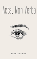Acta, Non Verba 9395890487 Book Cover