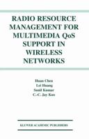 Radio Resource Management for Multimedia Qos Support in Wireless Networks 1461350921 Book Cover