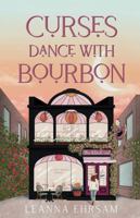 Curses Dance with Bourbon B0F74RJHRK Book Cover