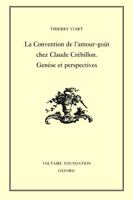 La Convention de l'Amour-Go?t Chez Claude Cr?billlon. Gen?se Et Perspectives 0729407101 Book Cover