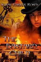 The Bastard Child 153068479X Book Cover