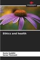 Ethics and health 6206039560 Book Cover