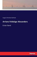 Arrians Feldzuge Alexanders 3742831062 Book Cover