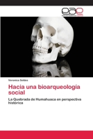 Hacia Una Bioarqueologia Social 3659004413 Book Cover