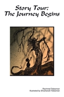 Story Tour: The Journey Begins 1493199552 Book Cover