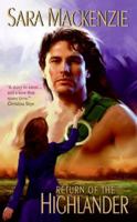 Return of the Highlander (Immortal Warriors, #1) 0060795409 Book Cover