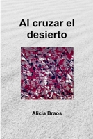 Al cruzar el desierto 0359954480 Book Cover