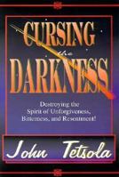 Cursing the Darkness 0963430661 Book Cover