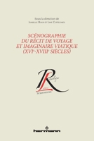 Scénographie du récit de voyage et imaginaire viatique (XVIe-XVIIIe siècles) (HR.COL.REP.LETT) (French Edition) 2705694676 Book Cover