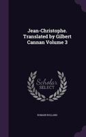 Jean-christophe: The Market-place, Volume 3... 1271613980 Book Cover
