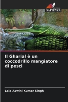 Il Gharial è un coccodrillo mangiatore di pesci 6206027473 Book Cover