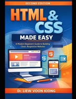 HTML & CSS Made Easy: Learn Modern HTML5, CSS3, Flexbox, Grid, and Responsive Web Design B0GWDT3YTD Book Cover
