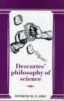 Descartes' Philosophy of Science (Studies in Intellectual History) 0271003251 Book Cover