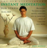 Instant Meditation for Stress Relief 0760726582 Book Cover