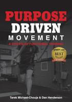 Purpose Driven Movement: A System for Functional Training 0648430715 Book Cover