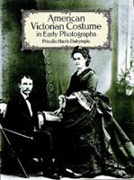 American Victorian Costume in Early Photographs 0486265331 Book Cover
