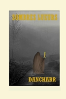 SOMBRES LUEURS B0CD93ZSCF Book Cover