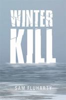 Winter Kill 1514473119 Book Cover