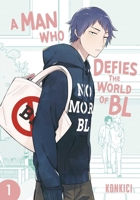 A Man Who Defies the World of Bl, Vol. 1 1974754626 Book Cover