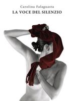 La voce del silenzio 129155209X Book Cover
