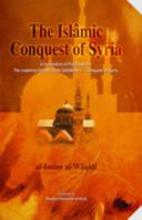 The Islamic Conquest Of Syria 1842000675 Book Cover