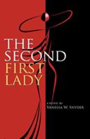 The Second First Lady 0982794339 Book Cover