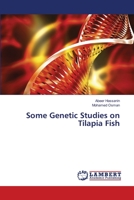 Some Genetic Studies on Tilapia Fish 3659468010 Book Cover