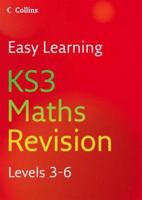 Easy Learning - KS3 Maths Revision 3-6: Revision Levels 3-6 0007233493 Book Cover