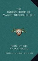 The Indiscretions of Maister Redhorn 1104395541 Book Cover