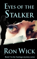 Eyes of the Stalker 1539148963 Book Cover