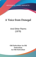 A Voice From Donegal: And Other Poems 1165888955 Book Cover