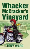 Whacker Mccrackers Vineyard 1869505565 Book Cover