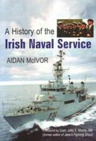 A History of the Irish Naval Service (History) 0716525232 Book Cover