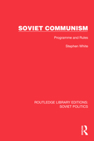 Soviet Communism: Programme and Rules 1032674989 Book Cover