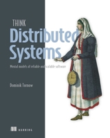 Think Distributed Systems 1633436179 Book Cover