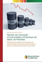 Modelo de Interação Universidade e Empresas do Setor de Petróleo 6202040653 Book Cover