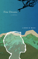 Fine Dreams (Juniper Prize for Fiction) 1625347928 Book Cover