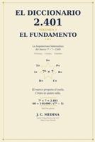 El Diccionario 2.401, Volumen 1: El Fundamento: La Arquitectura Matemática del Marco 7³ × 7 = 2.401 B0H48SXLVG Book Cover