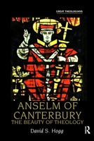 Anselm Of Canterbury: The Beauty Of Theology 0754632326 Book Cover