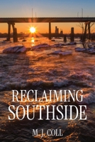 Reclaiming Southside 196241647X Book Cover