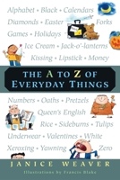 The A to Z of Everyday Things 0887766714 Book Cover