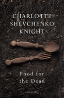 Food for the Dead 1787334899 Book Cover