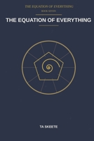 The Equation of Everything: A Mathematical Fantasy Adventure (The Equation of Everything, Book 7) B0H21P67BB Book Cover