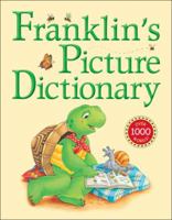 Franklin's Picture Dictionary 1553376528 Book Cover